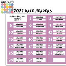 Carica l'immagine nel visualizzatore di Gallery, 2027 DATE HEADERS, shock palette — other colors to select
