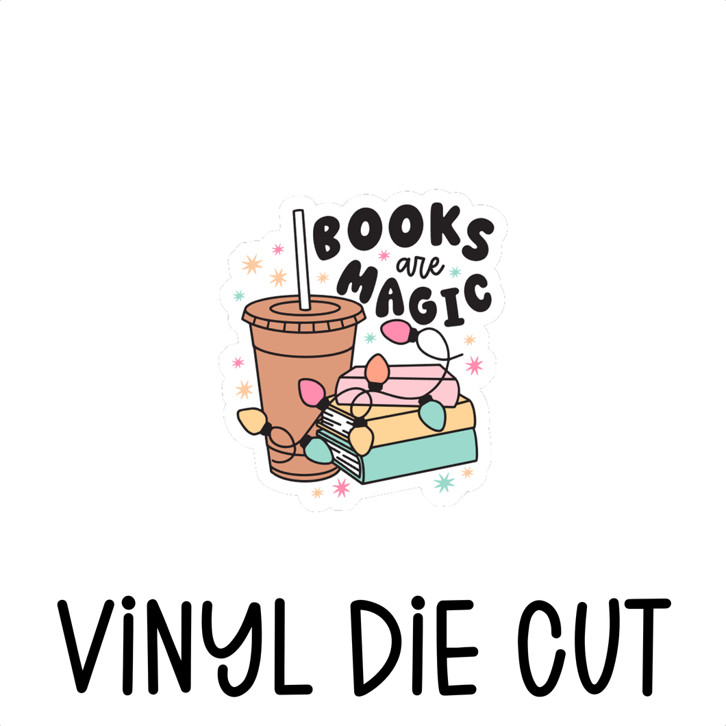 BOOKS ARE MAGIC, vinyl die cut