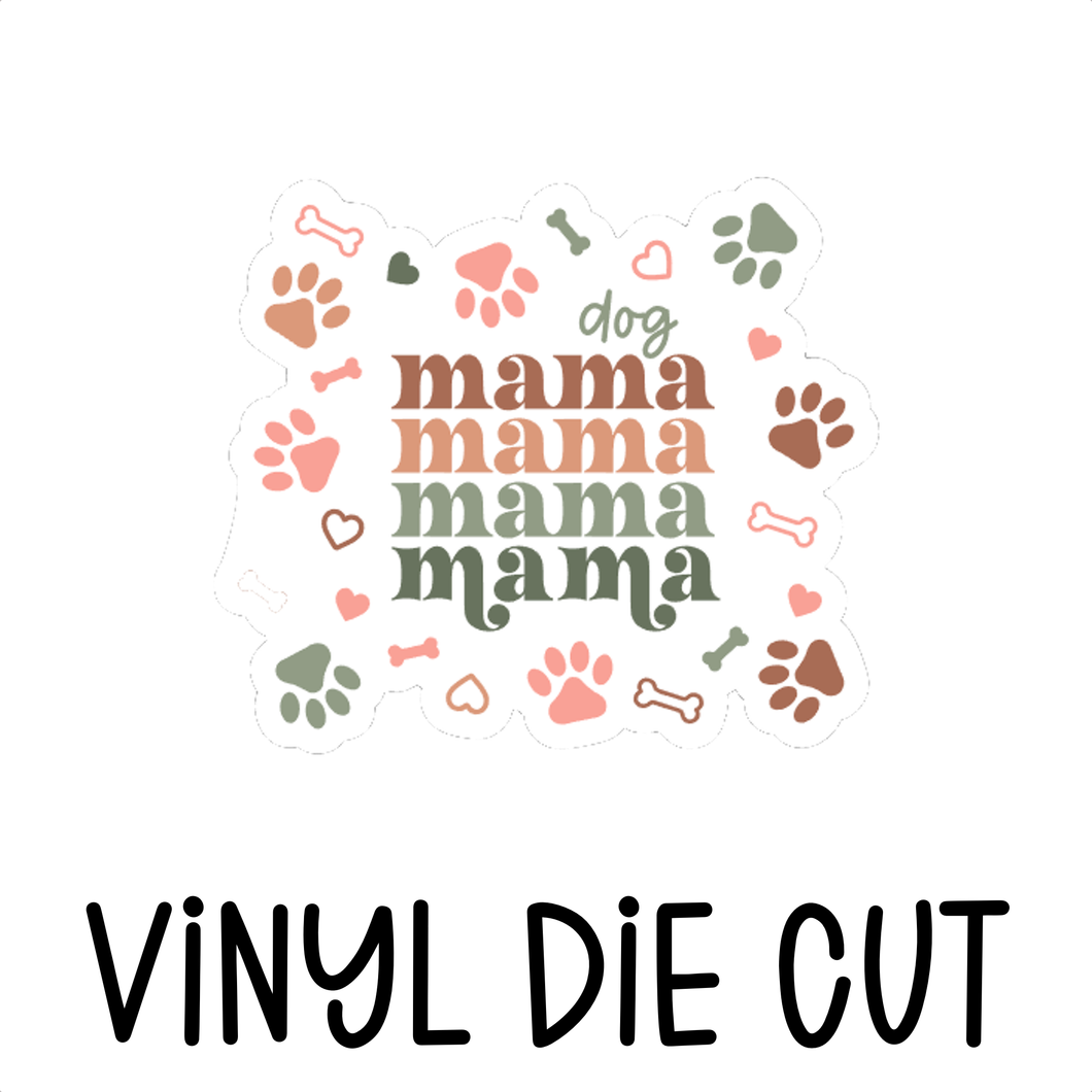 DOG MAMMA, vinyl die cut