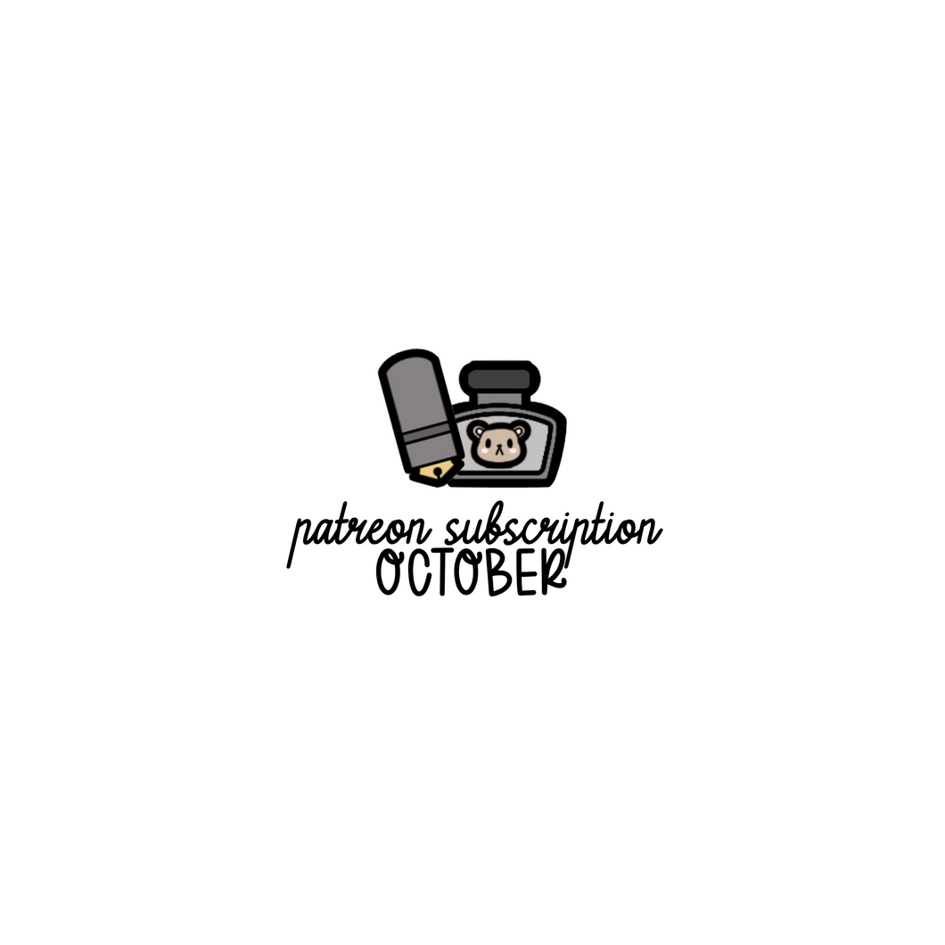 OCTOBER - PATREON SUBSCRIPTION