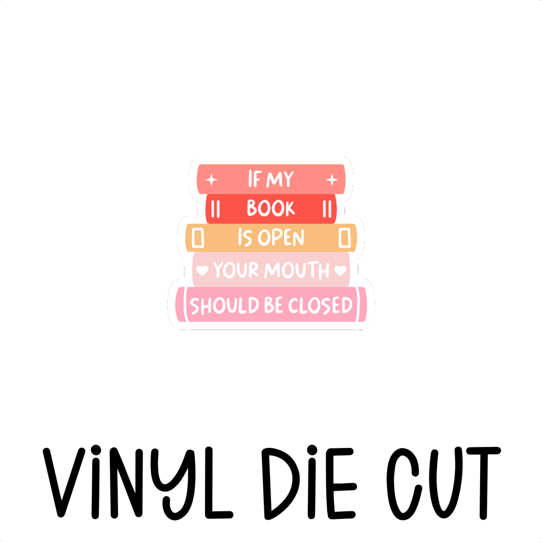 MY BOOK IS OPEN, vinyl die cut