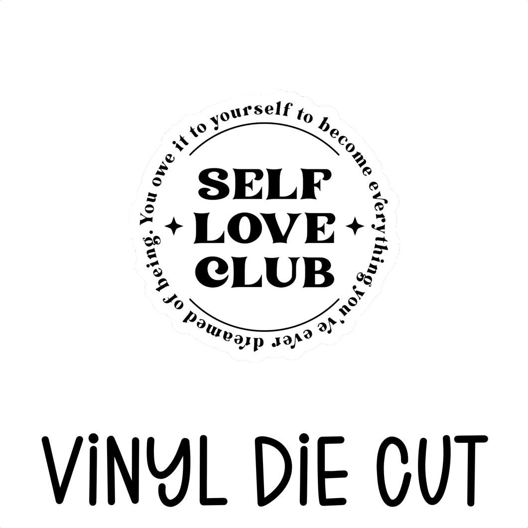 SELF LOVE, vinyl die cut