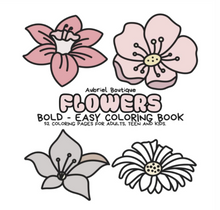 Carica l&#39;immagine nel visualizzatore di Gallery, FLOWERS: Coloring Book for Adults and Kids, Bold and Easy
