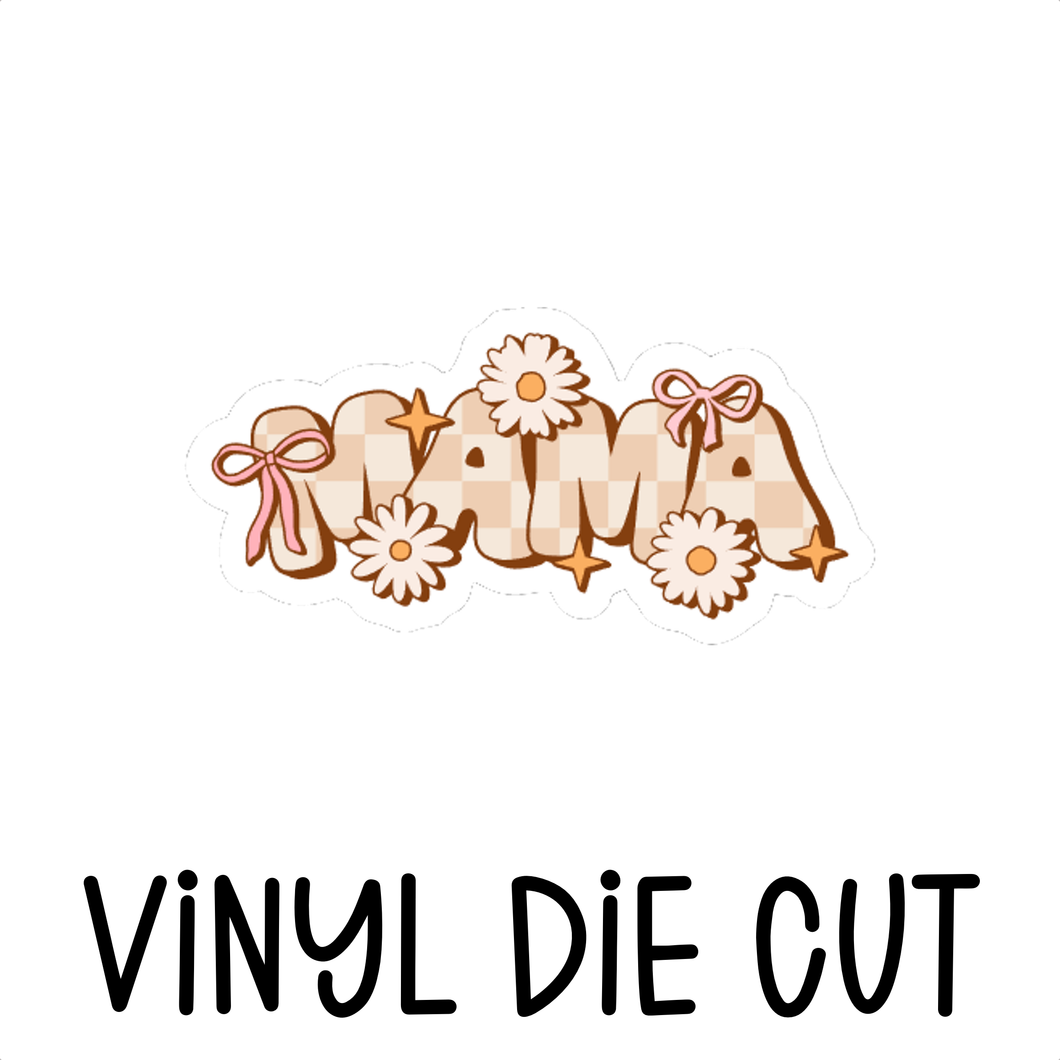 MAMA, vinyl die cut