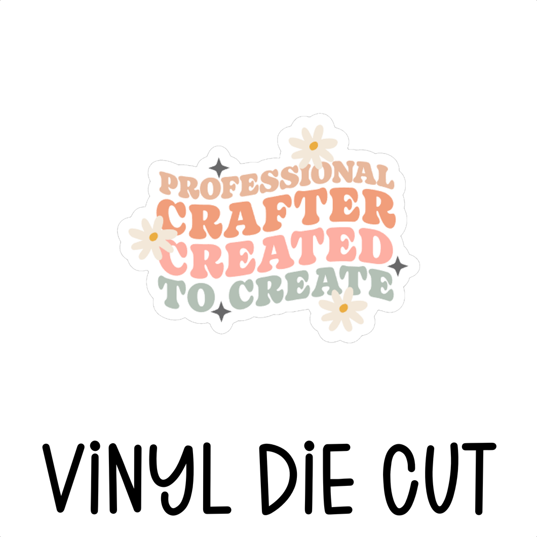 CRAFTER, vinyl die cut