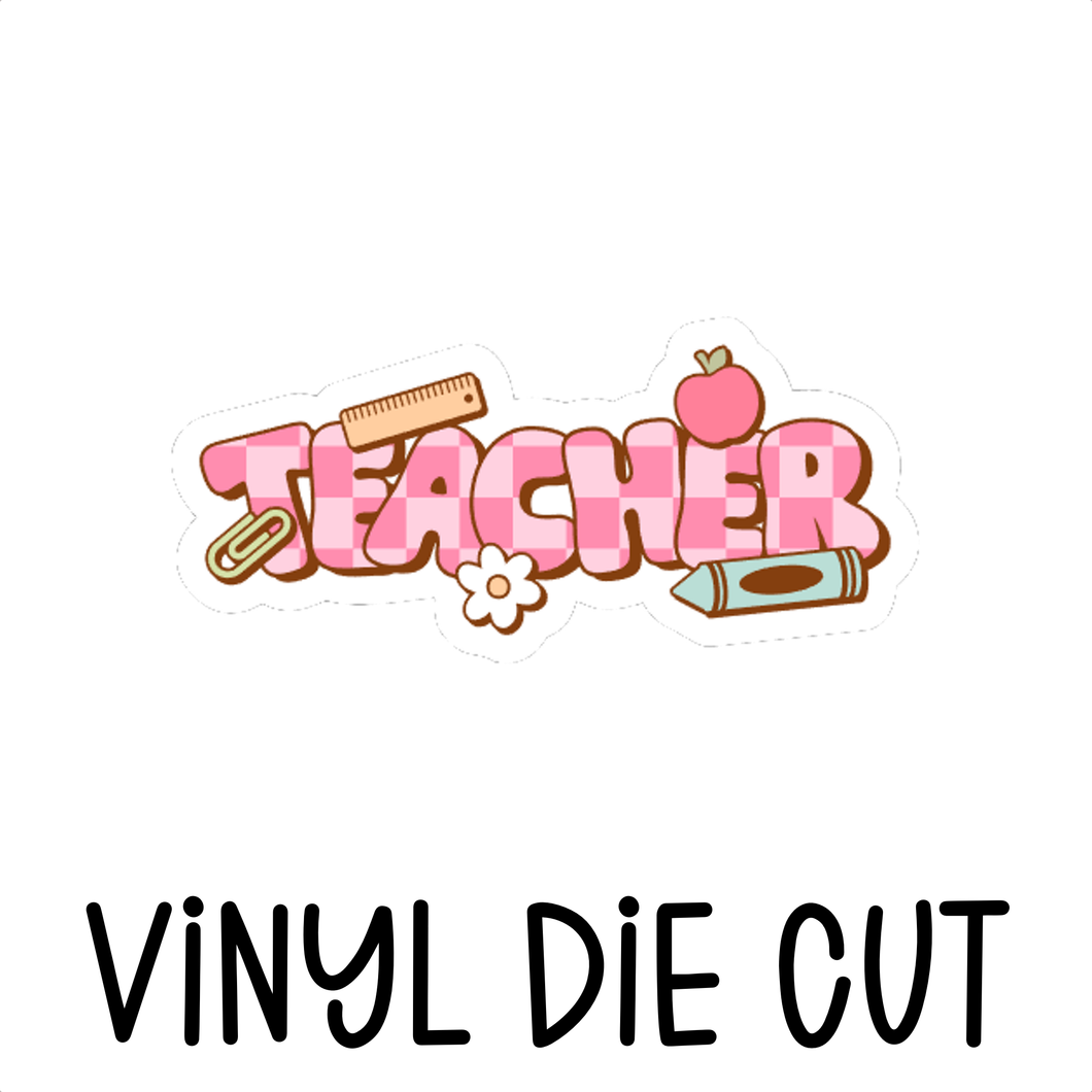 TEACHER, vinyl die cut